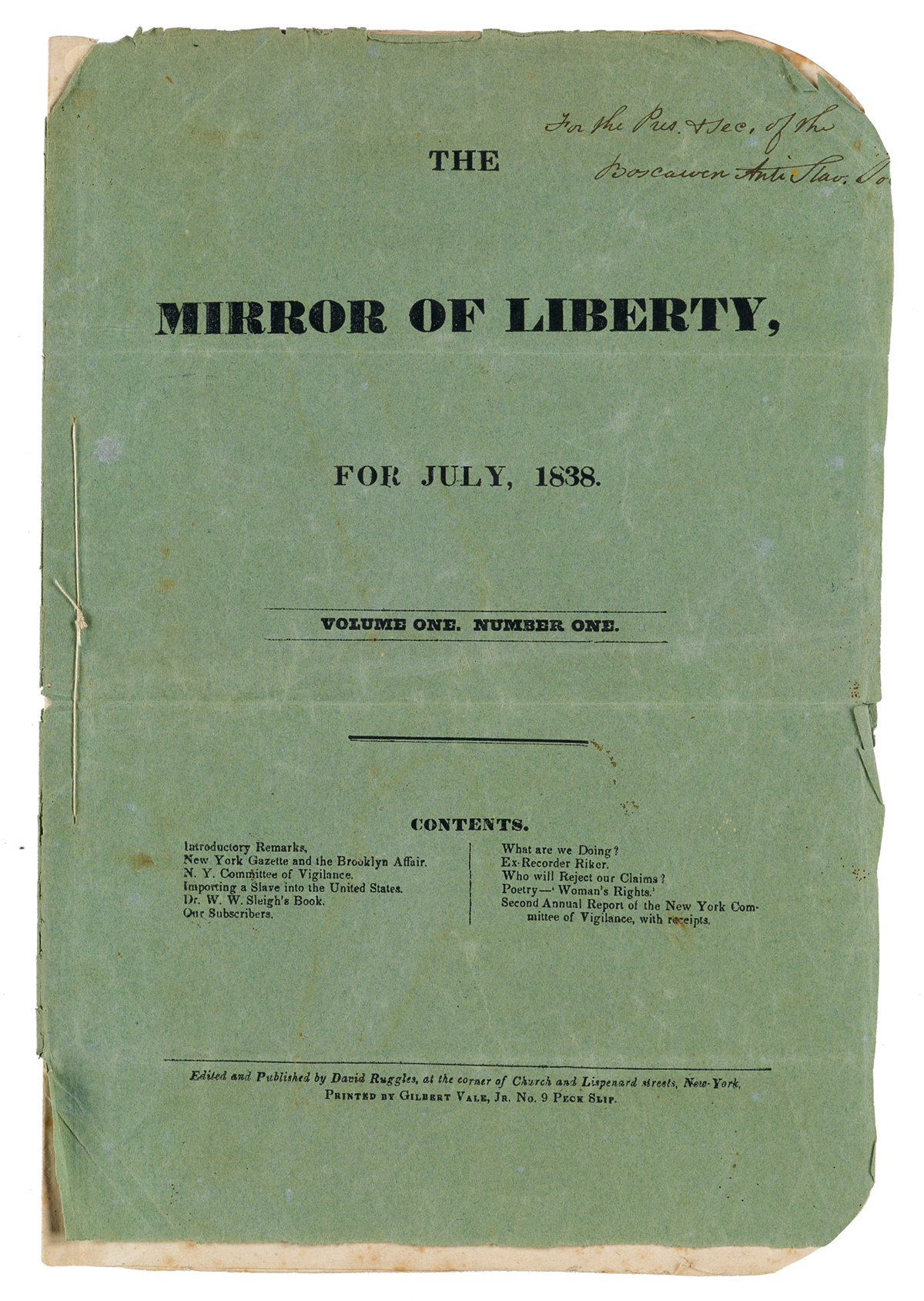 (SLAVERY AND ABOLITION.) Ruggles, David; editor. The Mirror of Liberty, for July 1838. Volume One, Number One.